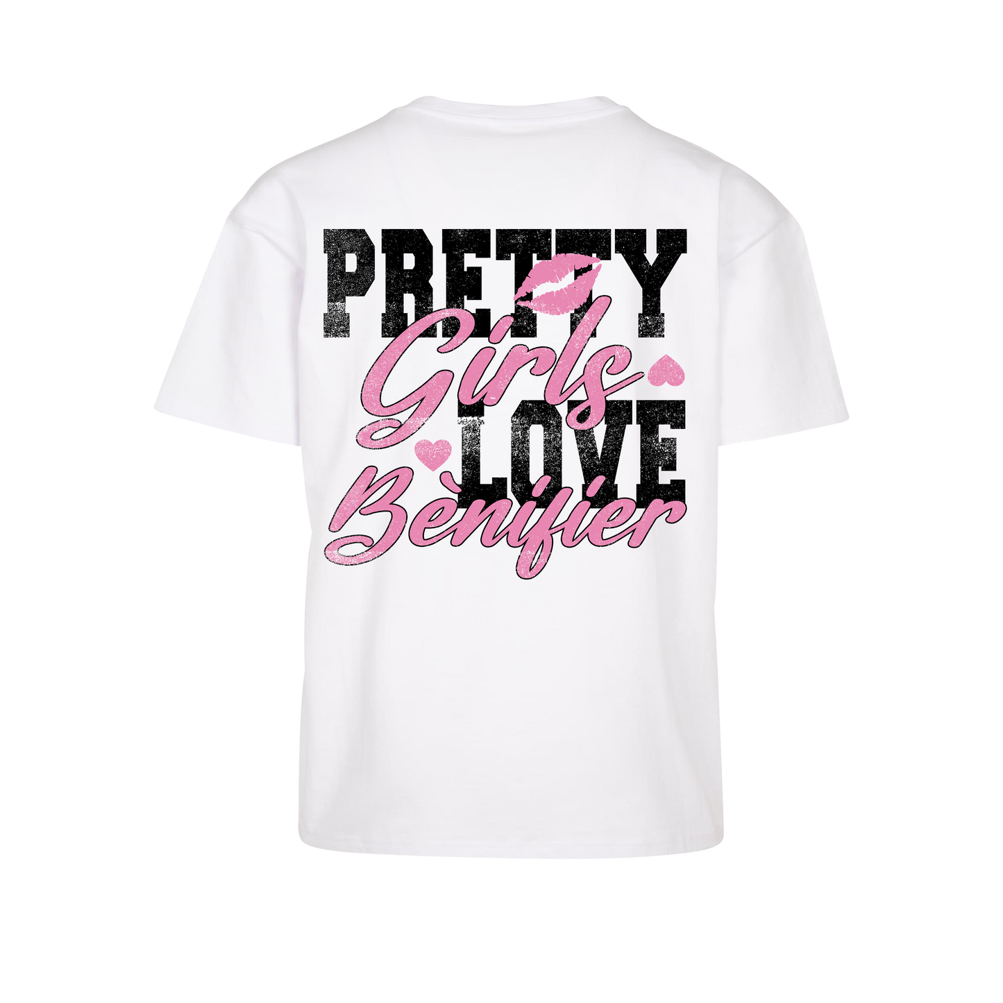 T-SHIRT "PRETTY GIRLS LOVE BÉNIFIER" WHITE
