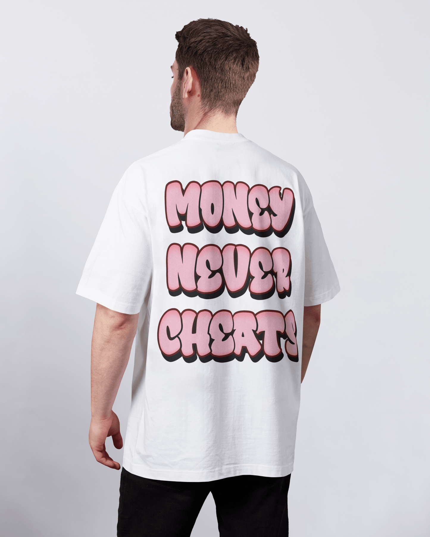 T-SHIRT "MONEY NEVER CHEATS" WHITE